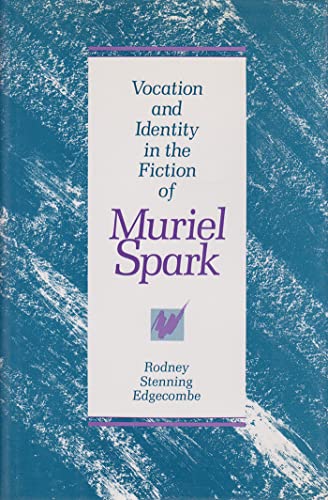 Beispielbild fr Vocation and Identity in the Fiction of Muriel Spark zum Verkauf von Magers and Quinn Booksellers