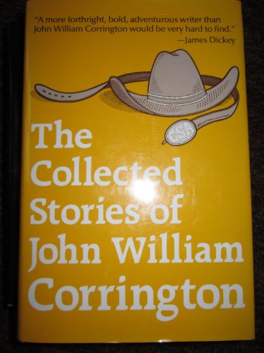 Stock image for The Collected Stories of John William Corrington for sale by Front Cover Books