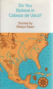 9780826207678: Do You Believe in Cabeza De Vaca?