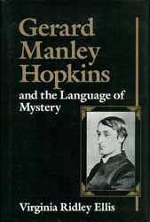 Stock image for Gerard Manley Hopkins and the Language of Mystery for sale by Front Cover Books