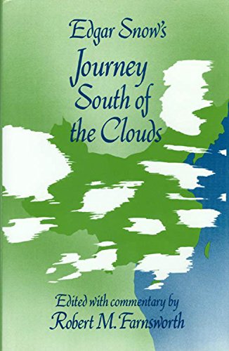 Stock image for Edgar Snow's Journey South of the Clouds for sale by Better World Books: West