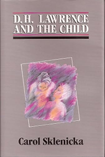 Imagen de archivo de D. H. Lawrence and the Child a la venta por Better World Books