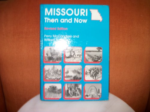 Imagen de archivo de Missouri Then and Now a la venta por Better World Books