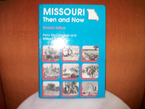 9780826208255: Missouri Then and Now