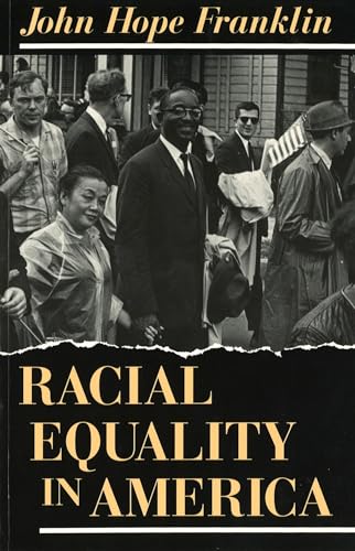 Beispielbild fr Racial Equality in America zum Verkauf von Better World Books