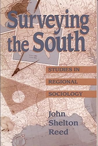 9780826209146: Surveying the South: Studies in Regional Sociology