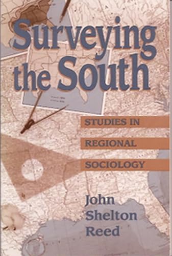 Beispielbild fr Surveying the South: Studies in Regional Sociology zum Verkauf von ThriftBooks-Atlanta