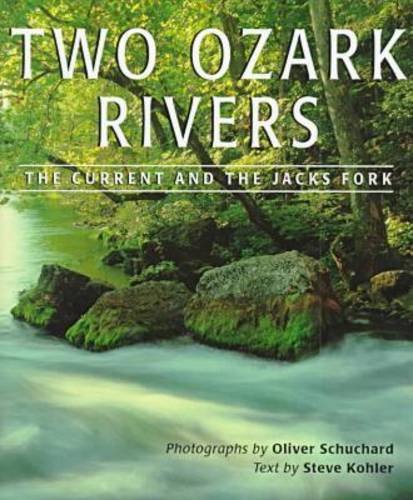 9780826209252: Two Ozark Rivers: The Current and the Jacks Fork