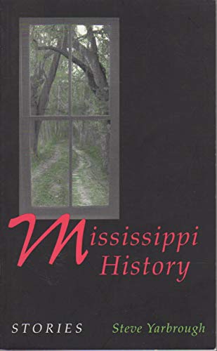 Beispielbild fr Mississippi History: Stories zum Verkauf von Books From California