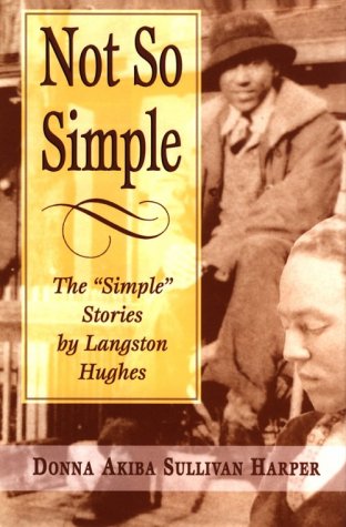 Stock image for Not So Simple the Simple Stories by Langston Hughes for sale by ThriftBooks-Dallas