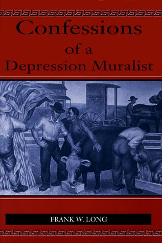 Beispielbild fr Confessions of a Depression Muralist zum Verkauf von Books From California