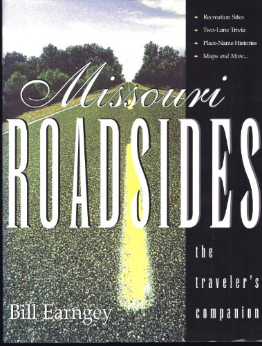 Imagen de archivo de Missouri Roadsides: The Traveler's Companion a la venta por Ergodebooks