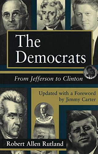 Imagen de archivo de The Democrats : From Jefferson to Clinton a la venta por Better World Books