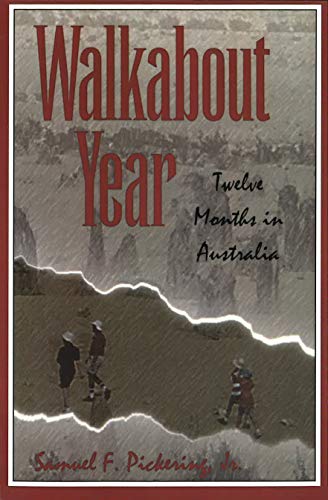 9780826210432: Walkabout Year: Twelve Months in Australia [Idioma Ingls]