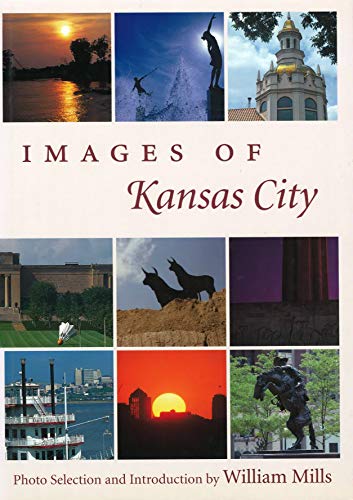 Stock image for Images of Kansas City for sale by SecondSale
