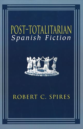 Beispielbild fr Post-Totalitarian Spanish Fiction zum Verkauf von Better World Books