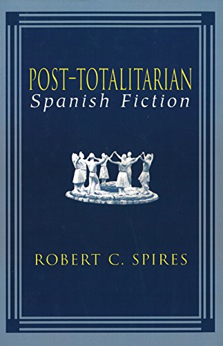 Imagen de archivo de Post-Totalitarian Spanish Fiction a la venta por Better World Books