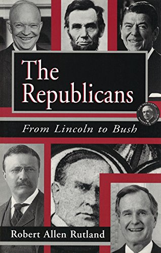 Stock image for The Republicans: From Lincoln to Bush for sale by cornacres