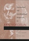 Imagen de archivo de International and Interdisciplinary Perspectives on Eric Voegelin a la venta por Books From California