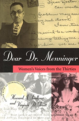 Beispielbild fr Dear Dr. Menninger: Women's Voices from the Thirties (Volume 1) zum Verkauf von ZBK Books