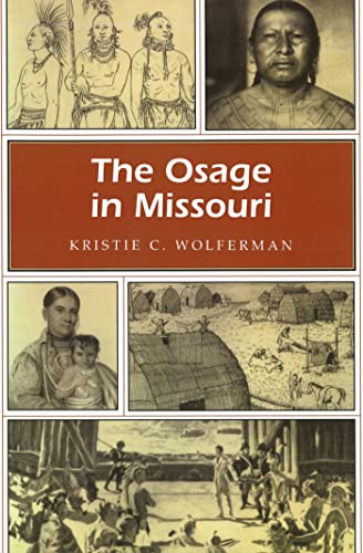 Stock image for The Osage in Missouri (Volume 1) (Missouri Heritage Readers) for sale by BooksRun