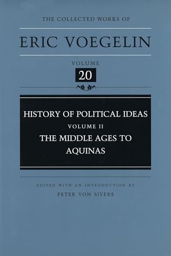 9780826211422: History of Political Ideas (Volume 2): The Middle Ages to Aquinas (Collected Works of Eric Voegelin, Volume 20)