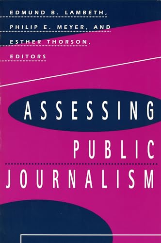 Beispielbild fr Assessing Public Journalism zum Verkauf von AwesomeBooks