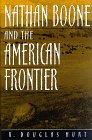 Beispielbild fr Nathan Boone and the American Frontier zum Verkauf von Better World Books