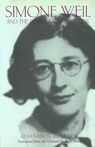 9780826211620: Simone Weil and the Politics of Self-Denial