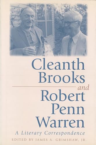 Beispielbild fr Cleanth Brooks and Robert Penn Warren: A Literary Correspondence Volume 1 zum Verkauf von ThriftBooks-Atlanta