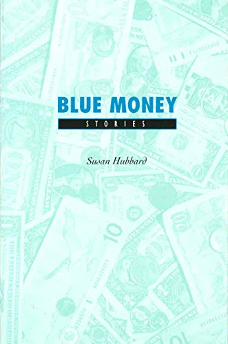Stock image for Blue Money : Stories for sale by Shadetree Rare Books
