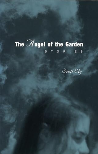 Stock image for The Angel of the Garden : Stories for sale by Shadetree Rare Books