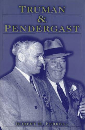 Beispielbild fr Truman and Pendergast zum Verkauf von Better World Books