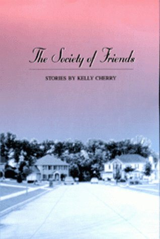 Beispielbild fr The Society of Friends: Stories zum Verkauf von Books From California