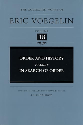 Imagen de archivo de Order and History, Volume 5 (CW18) Vol. V : In Search of Order a la venta por Better World Books