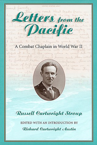 Stock image for Letters from the Pacific : A Combat Chaplain in World War II for sale by Better World Books