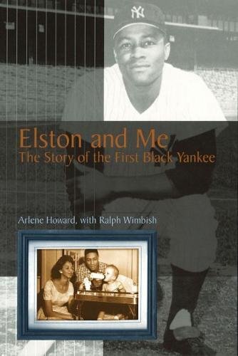 Stock image for Elston and Me: The Story of the First Black Yankee (Sports and American Culture) for sale by books4u31