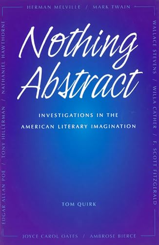 Stock image for Nothing Abstract: Investigations in the American Literary Imagination (Volume 1) for sale by The Book Escape