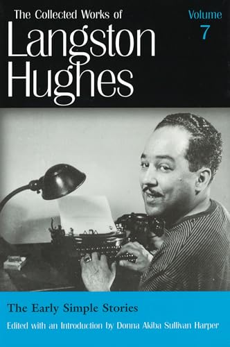 9780826213709: The Early Simple Stories (Collected Works of Langston Hughes, Vol 7) (Volume 7)