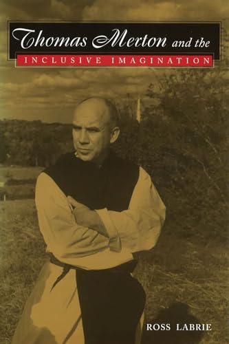 Stock image for Thomas Merton and the Inclusive Imagination for sale by Regent College Bookstore