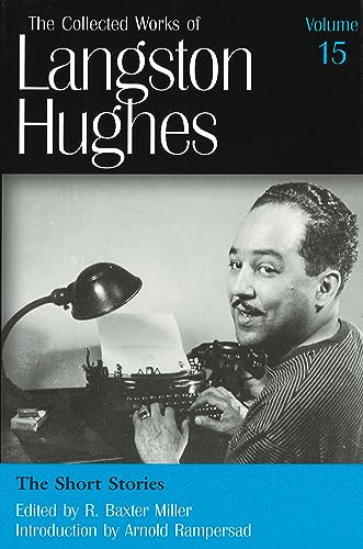 9780826214119: The Short Stories (Collected Works of Langston Hughes, Vol 15) (Volume 15)