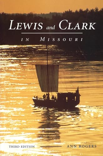 Beispielbild fr Lewis and Clark in Missouri (Volume 1) zum Verkauf von HPB-Ruby