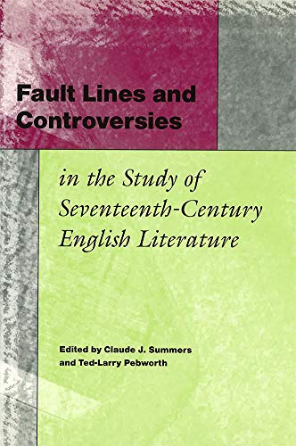 Beispielbild fr Fault Lines and Controversies in the Study of Seventeenth-Century English Literature (Volume 1) zum Verkauf von Sequitur Books
