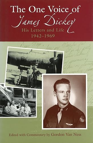 Beispielbild fr The One Voice of James Dickey: His Letters and Life, 1942-1969 (Volume 1) zum Verkauf von Project HOME Books