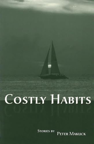 Stock image for Costly Habits: Stories - SIGNED for sale by Aamstar Bookshop / Hooked On Books