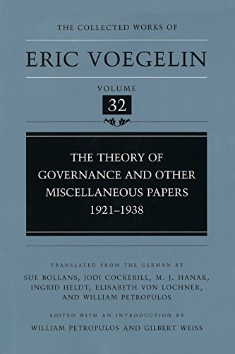 9780826214881: The Theory of Governance and Other Miscellaneous Papers, 1921-1938 (CW32) (Collected Works of Eric Voegelin)