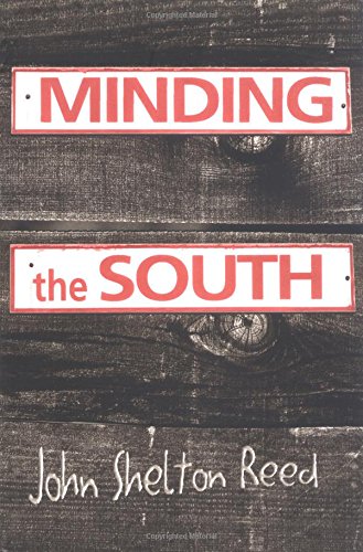 Beispielbild fr Minding the South zum Verkauf von ThriftBooks-Atlanta