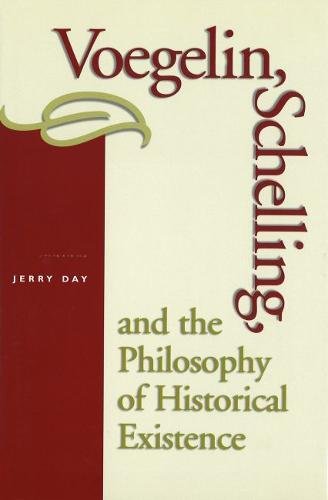 Imagen de archivo de Voegelin, Schelling, and the Philosophy of Historical Existence a la venta por Salsus Books (P.B.F.A.)