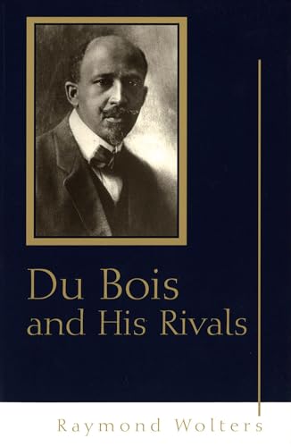 Beispielbild fr Du Bois and His Rivals (Volume 1) zum Verkauf von Books From California