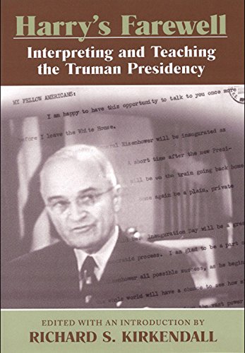 Beispielbild fr Harry's Farewell : Interpreting and Teaching the Truman Presidency zum Verkauf von Better World Books
